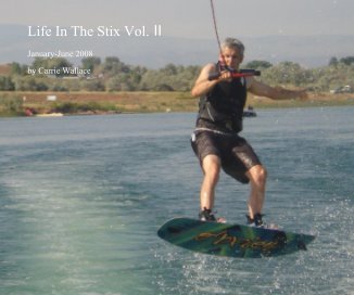 Life In The Stix Vol. II book cover