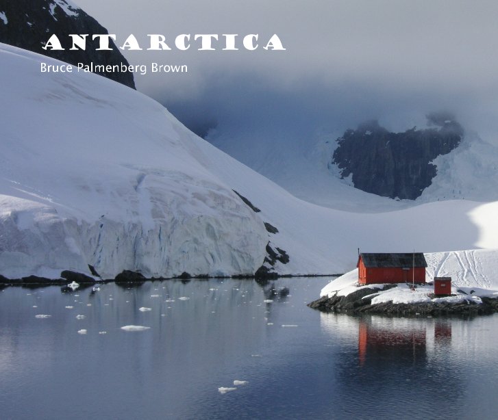 View Antarctica by tgifbruce