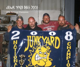 Junk Yard Dogs 2008 book cover