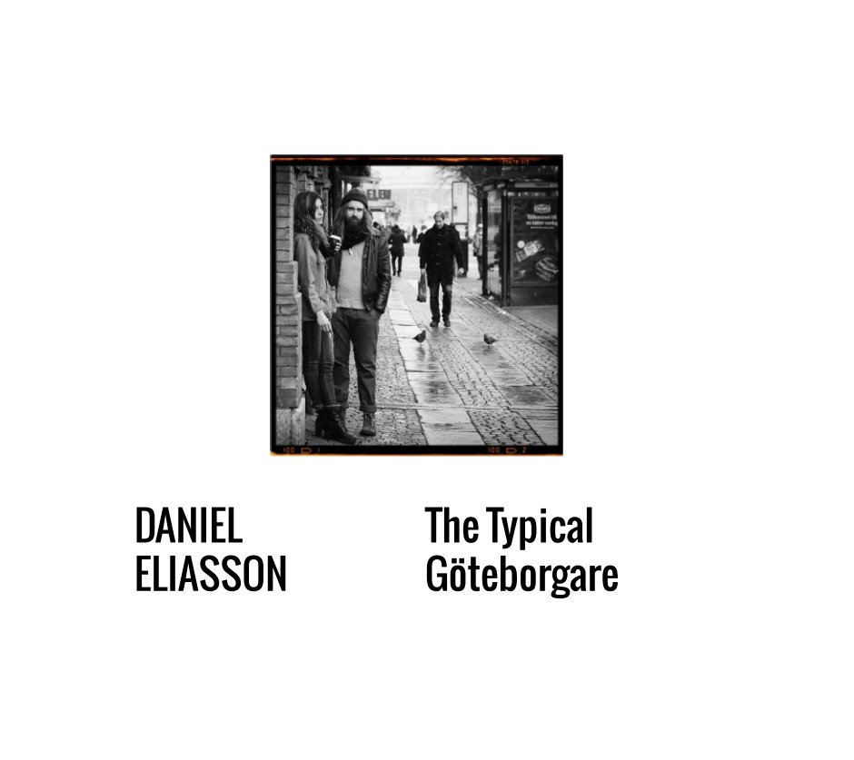 View The Typical Göteborgare by Daniel Eliasson