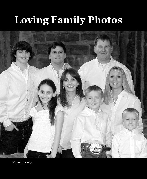 View Loving Family Photos by Randy King
