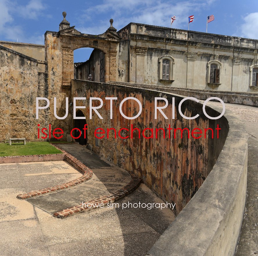 View Puerto Rico by howesimphotography.com