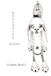 B E A C O N I N G of a Creature book cover