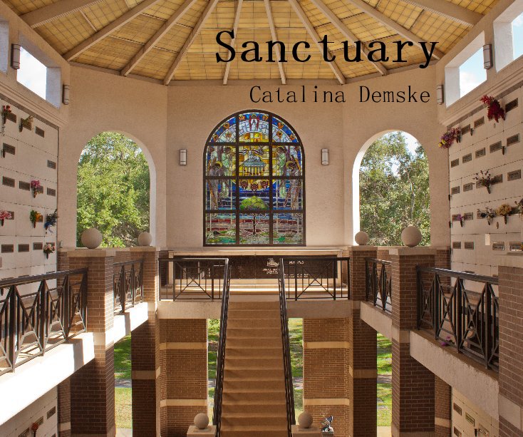 View Sanctuary by Catalina Demske