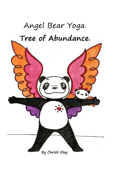 View Angel Bear Yoga. Tree of Abundance. by Christi Eley