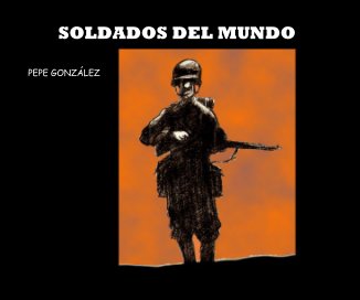 SOLDADOS DEL MUNDO book cover
