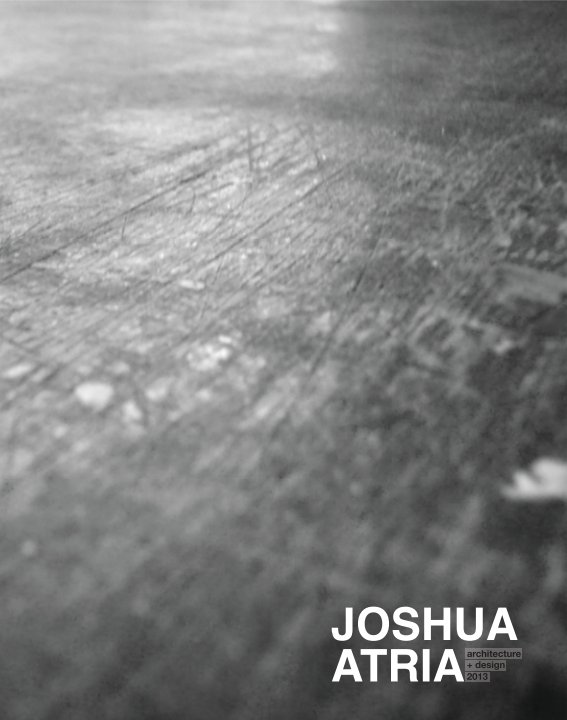 View Joshua Atria by Joshua Atria