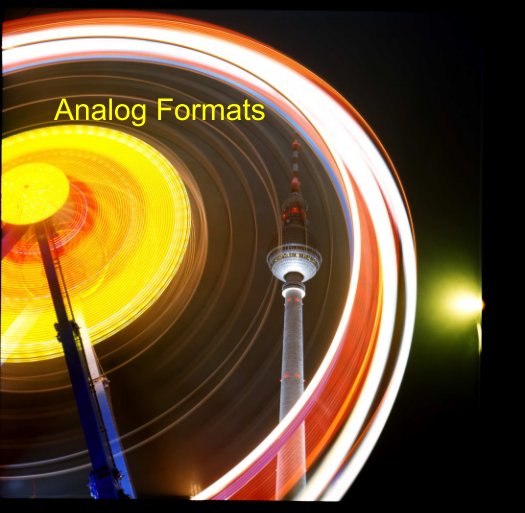 Ver Analog Formats por Ignacio Linares free2rec