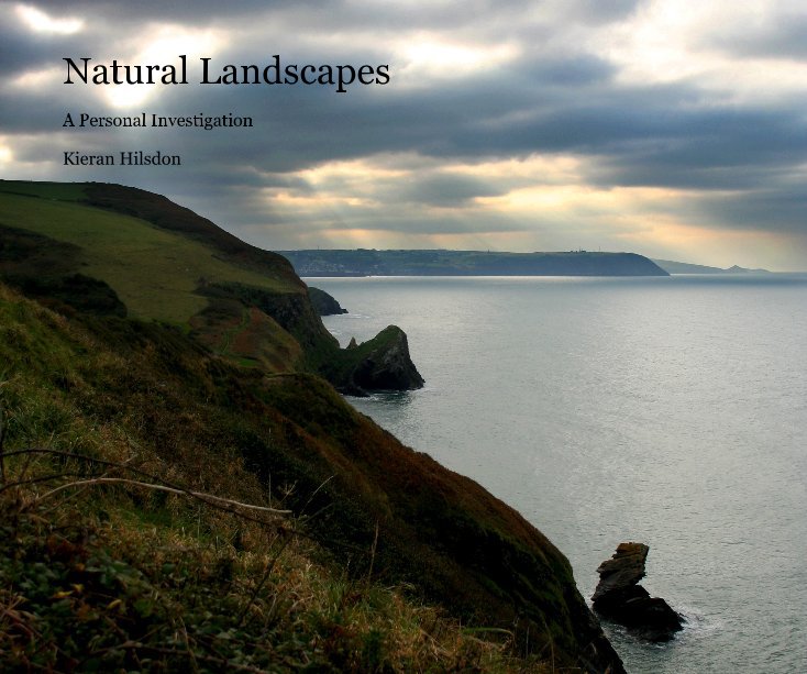 View Natural Landscapes by Kieran Hilsdon