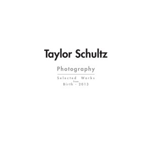 Taylor Schultz Photography book cover