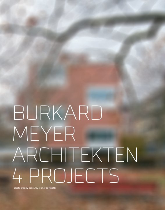 View burkard meyer architekten - 4 projects by obra comunicação