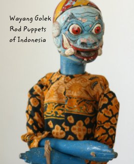 Wayang Golek Rod Puppets of Indonesia book cover