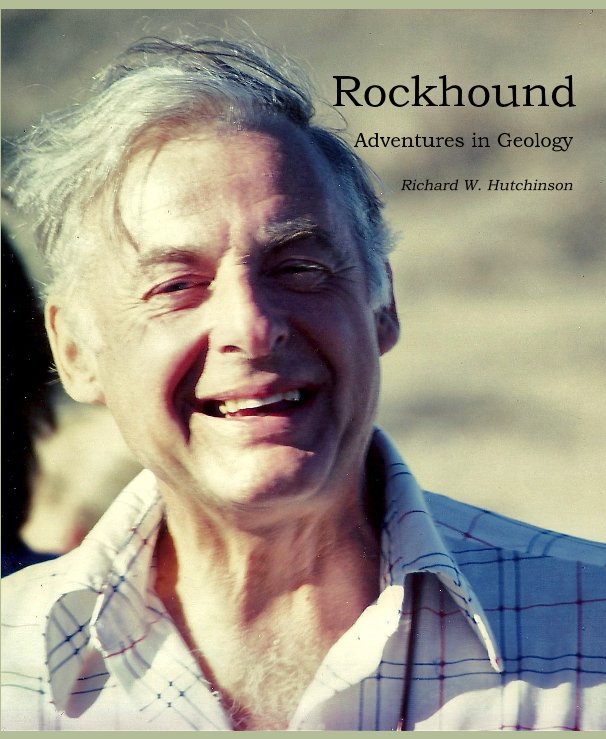 View Rockhound by Richard W. Hutchinson