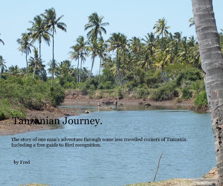 Ver Tanzanian Journey. por Fred