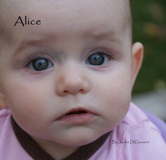Ver Alice por Jackie DiGiovanni