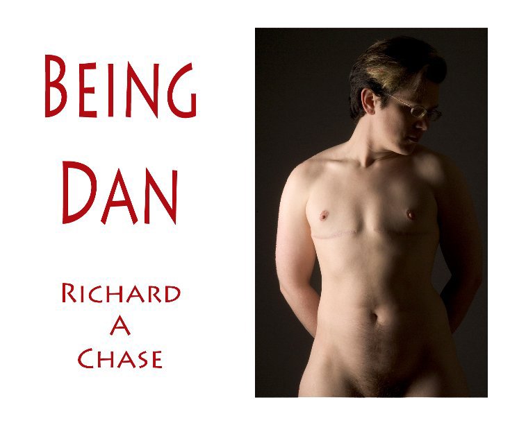 View Being Dan by Richard A. Chase