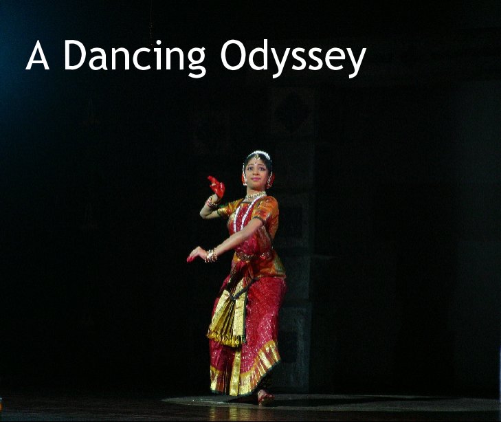 View A Dancing Odyssey by vganapathy
