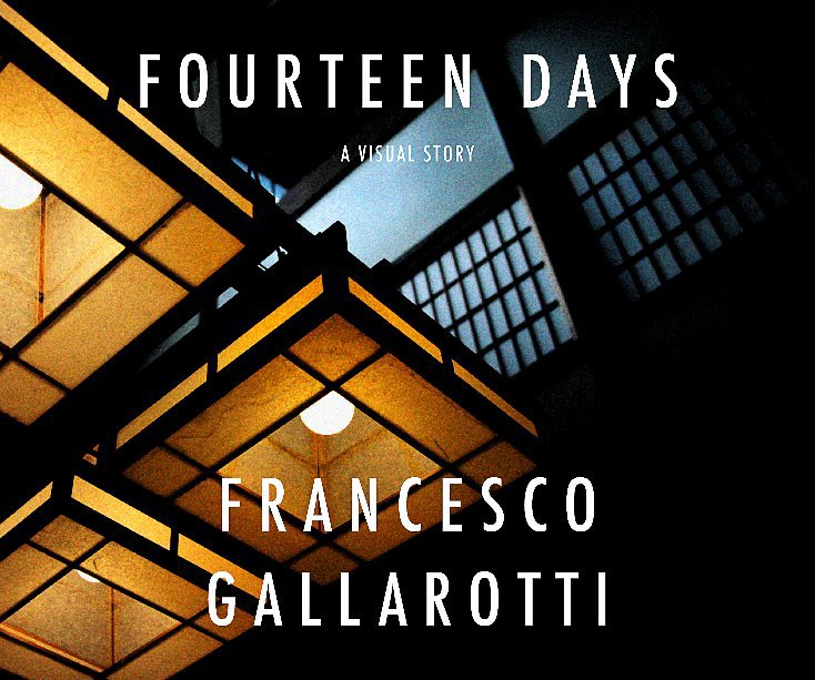 View Fourteen Days by Francesco Gallarotti