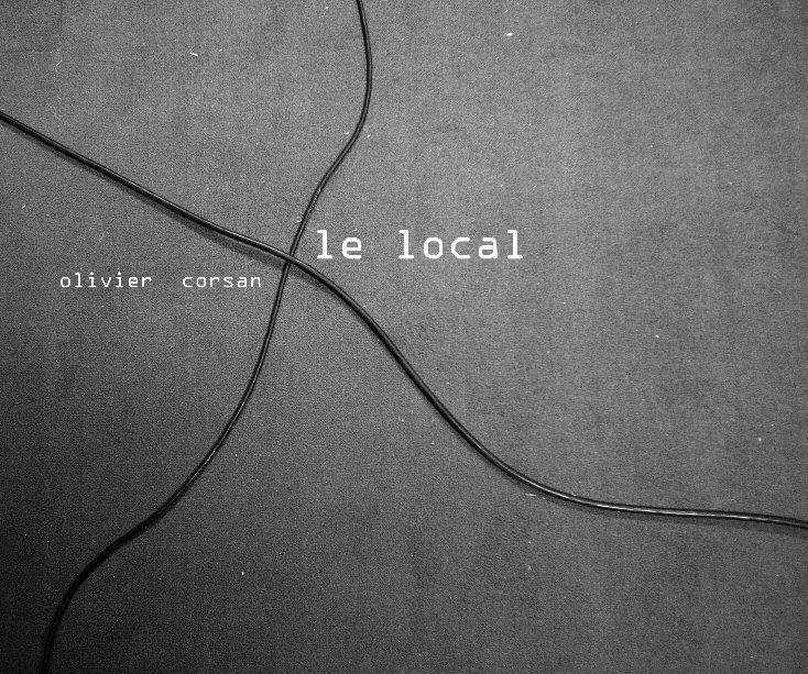 View Le local by Oivier Corsan