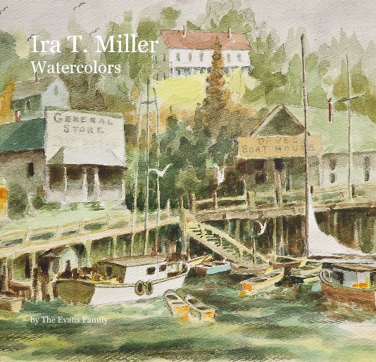 Ver Ira T. Miller Watercolors por The Evans Family