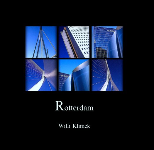 Ver Rotterdam por Willi  Klimek