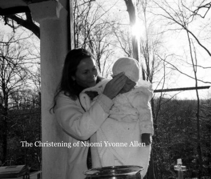 The Christening of Naomi Yvonne Allen book cover