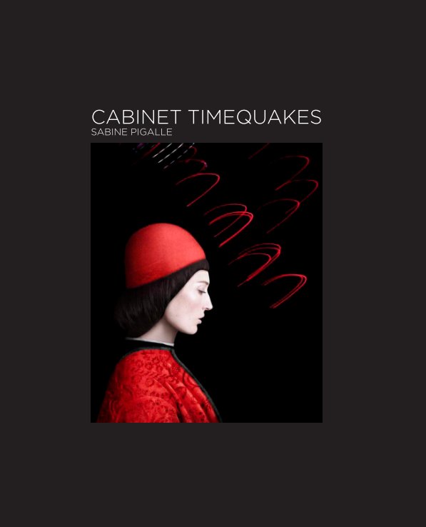 View CABINET TIMEQUAKES by SABINE PIGALLE