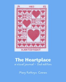 The Heartplace
a visual journal -  2nd edition book cover