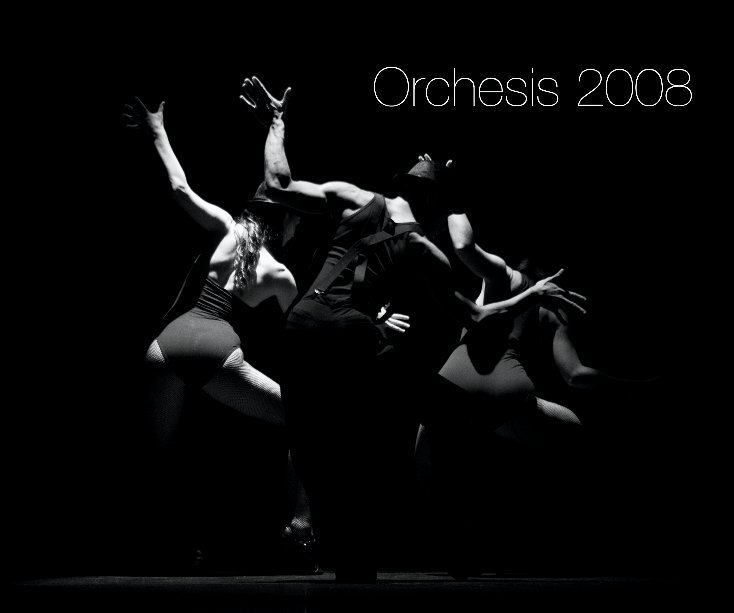 Visualizza Orchesis 2008 di Eric Baumann