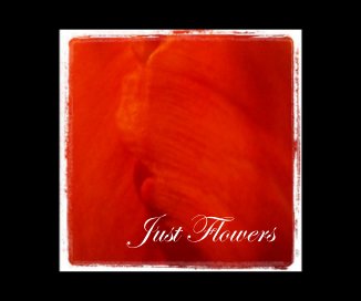 Just Flowers book cover