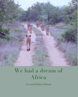Africa; We had a dream of Africa book cover