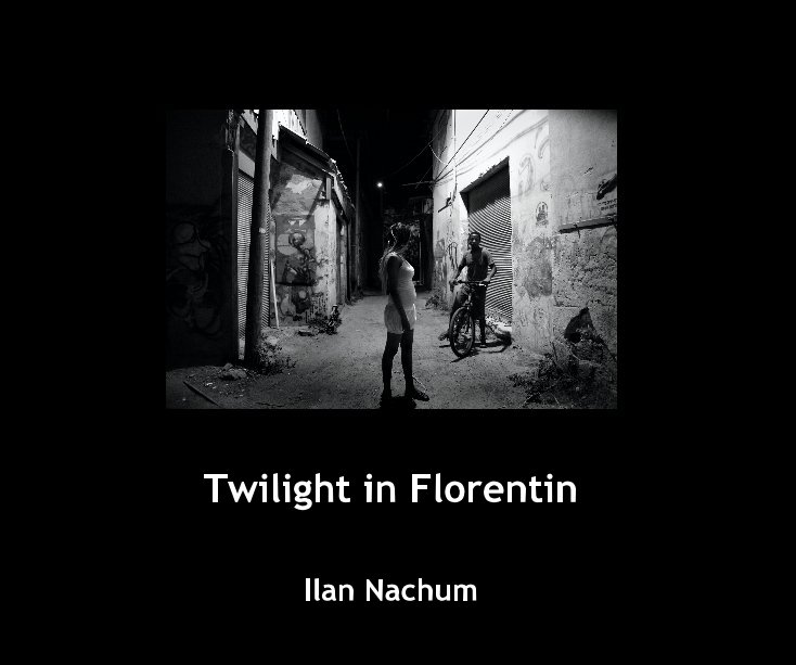 Ver Twilight in Florentin por Ilan Nachum