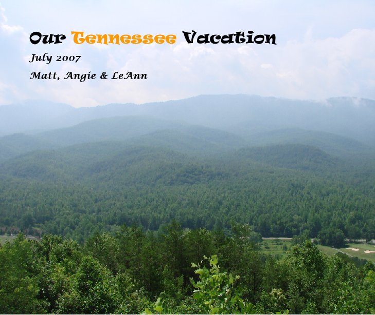 Ver Our Tennessee Vacation por Matt, Angie & LeAnn