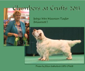 Clumbers at Crufts 2013 book cover