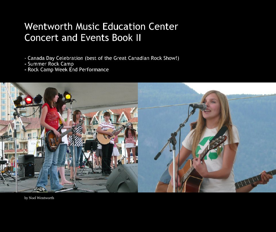 View Wentworth Music Education Center 
Concert and Events Book II by Noel Wentworth