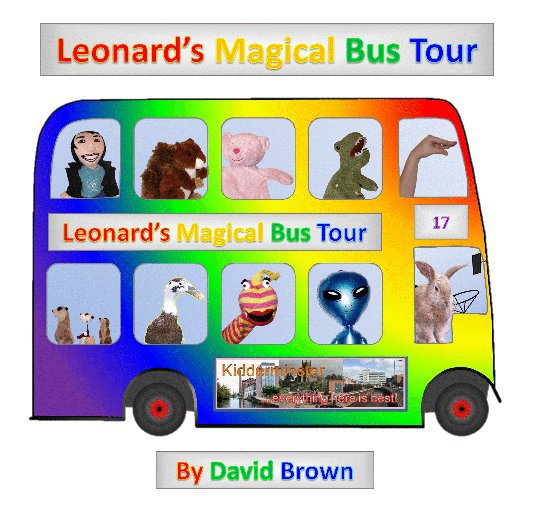 Ver Leonard's Magical Bus Tour por David Brown