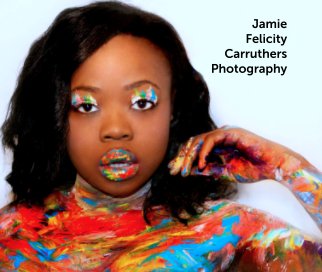Jamie 
Felicity 
Carruthers 
Photography book cover