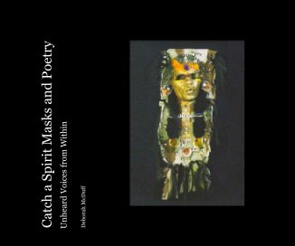 Catch a Spirit Masks and Poetry book cover