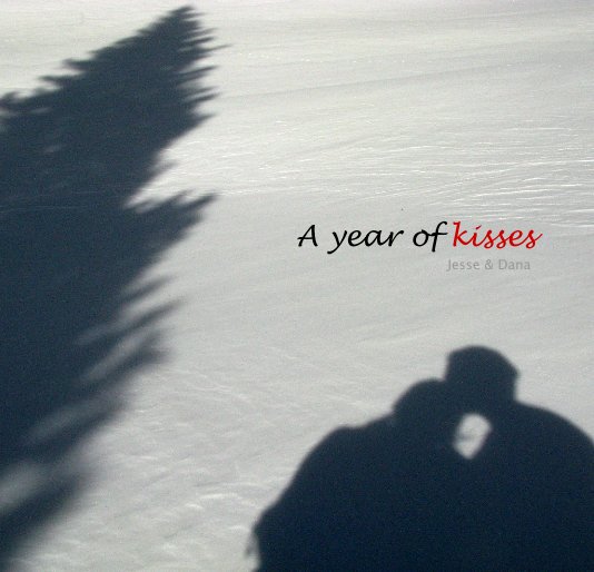 Bekijk A year of kisses op Dana Romanoff