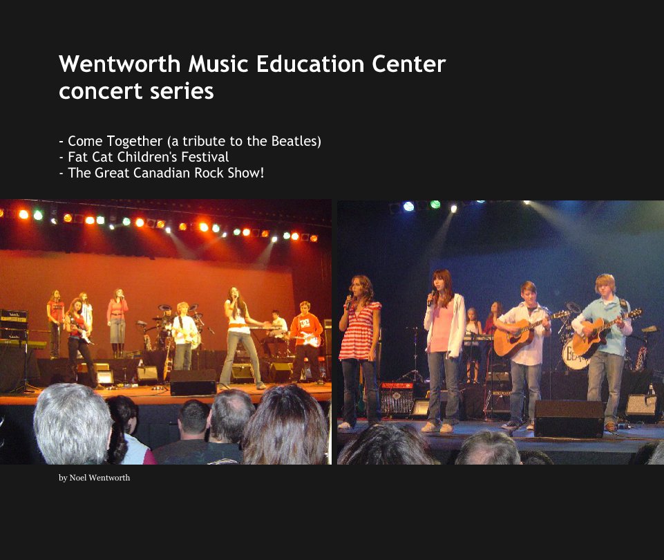 Bekijk Wentworth Music Education Center concert series op Noel Wentworth