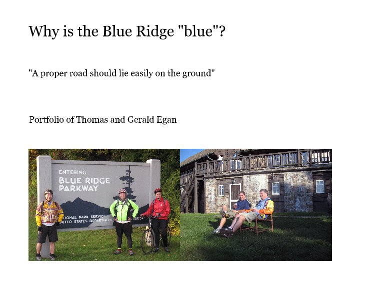 Why is the Blue Ridge "blue"? nach Portfolio of Thomas and Gerald Egan anzeigen