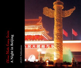 China Photo Essay Series A Night in Beijing book cover