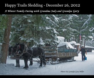 Happy Trails Sledding - December 26, 2012 book cover