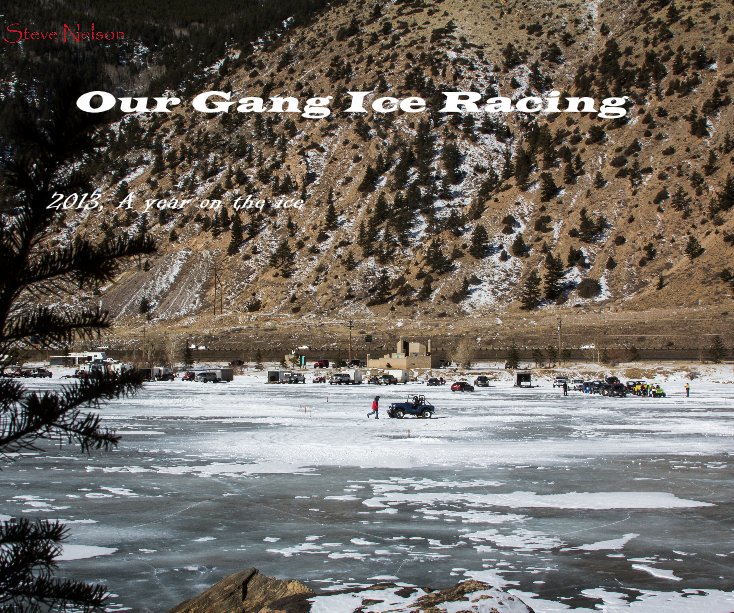 Ver Our Gang Ice Racing por Georgetown Lake, Georgetown, CO 2013