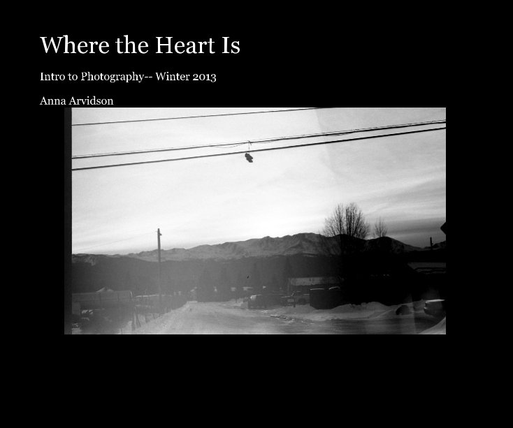 Ver Where the Heart Is por Anna Arvidson