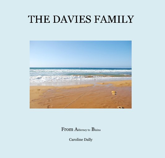 Visualizza THE DAVIES FAMILY di Caroline Dally