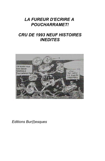 Ver La fureur d'écrire à Poucharramet du cru  1993 por Editions Bur(l)esques