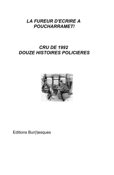 Bekijk La fureur d'écrire à Poucharramet du cru 1992 op Editions Bur(l)esques