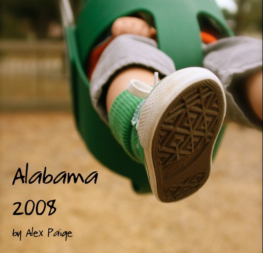 Ver Alabama 2008 by Alex Paige por alexpaige