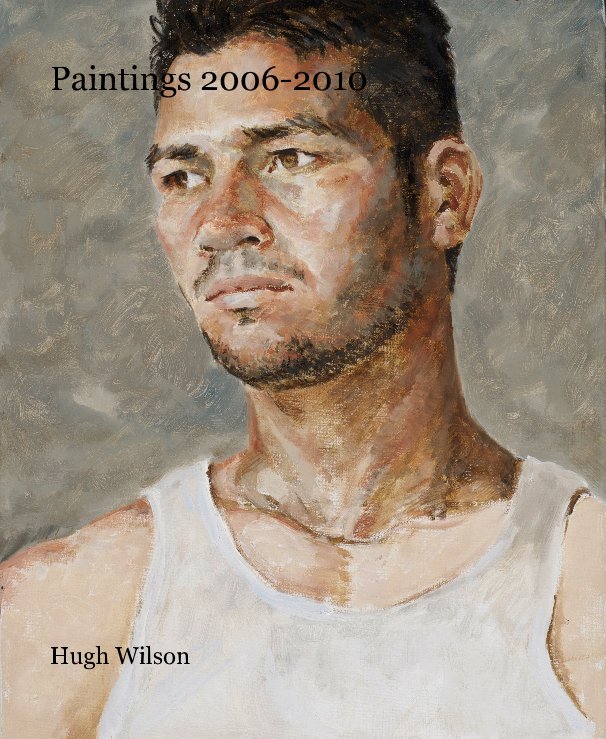 Bekijk Paintings 2006-2010 op Hugh Wilson
